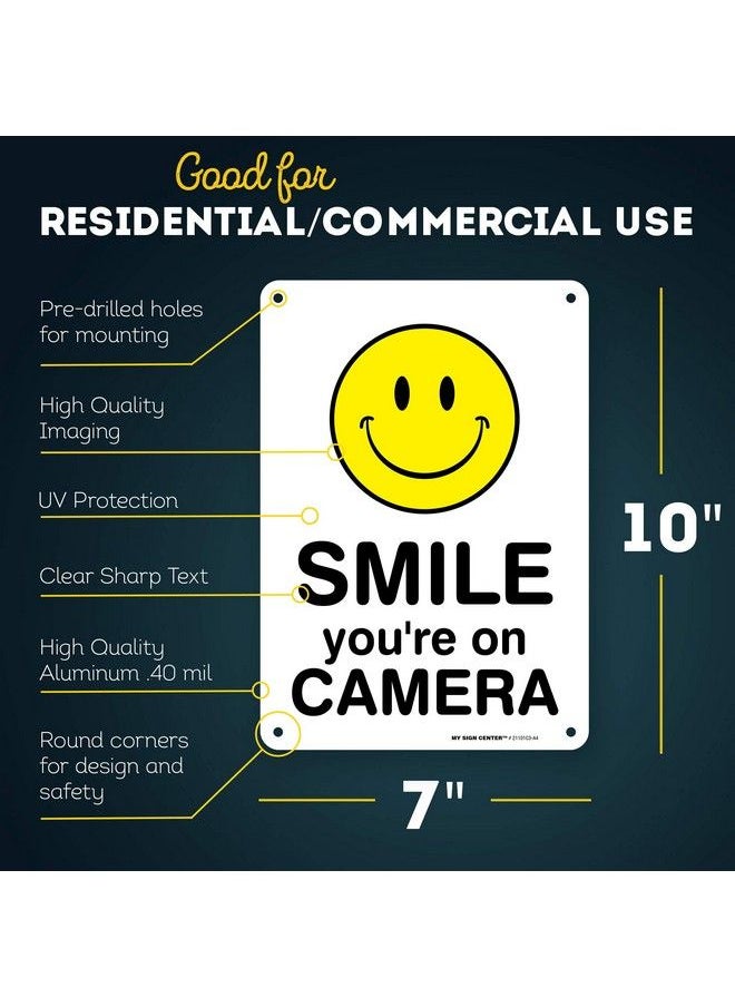 Smile You'Re On Camera Sign 7