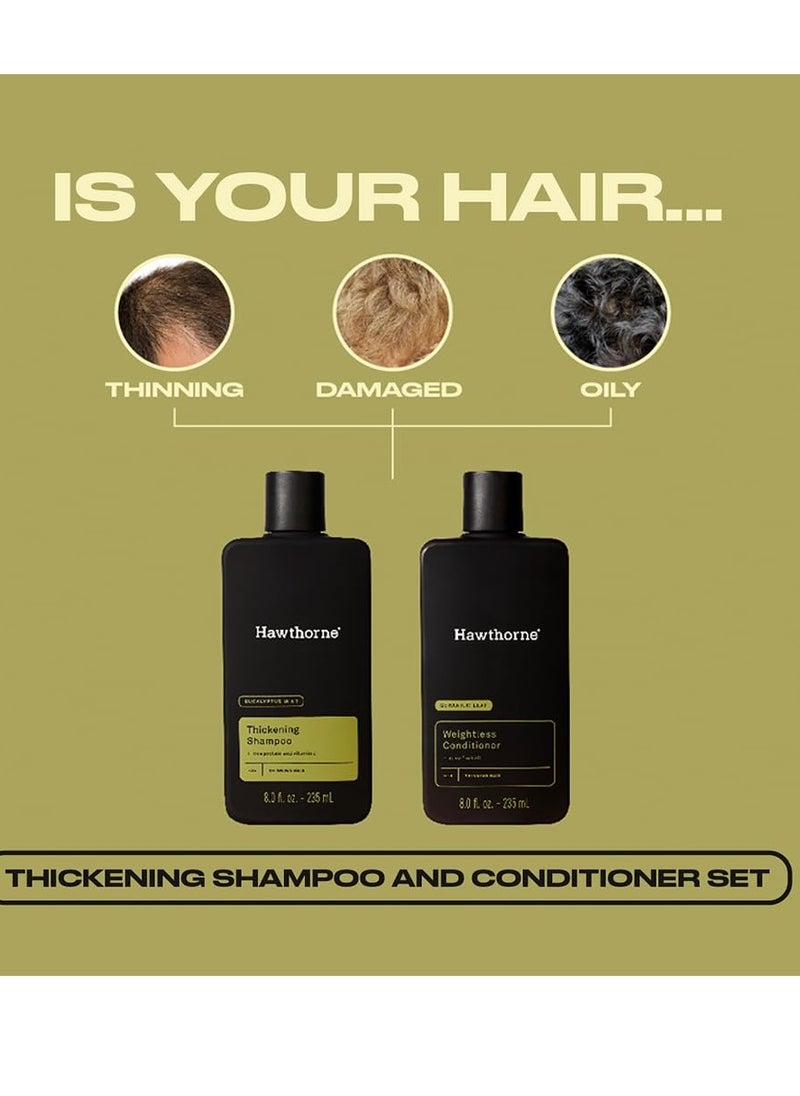 Hawthorne Men's Thickening Shampoo and Conditioner Hair Set. Includes Thickening Shampoo and Weightless Conditioner. Sulfate Free, Paraben Free. 8 Fl Oz Each.