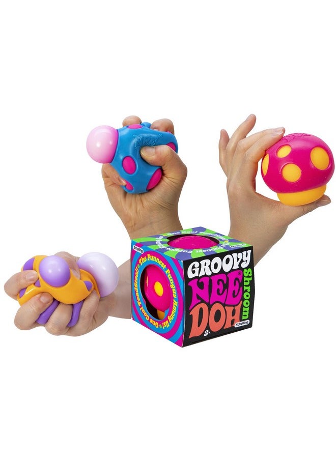 Schylling Groovy Shroom Needoh...Groovy Glob Mushrooms! Squishy, Squeezy, Popping, Stretchy Stress Fidget Mushrooms Complete Gift Set Party Bundle With Storage Bag - 3 Pack
