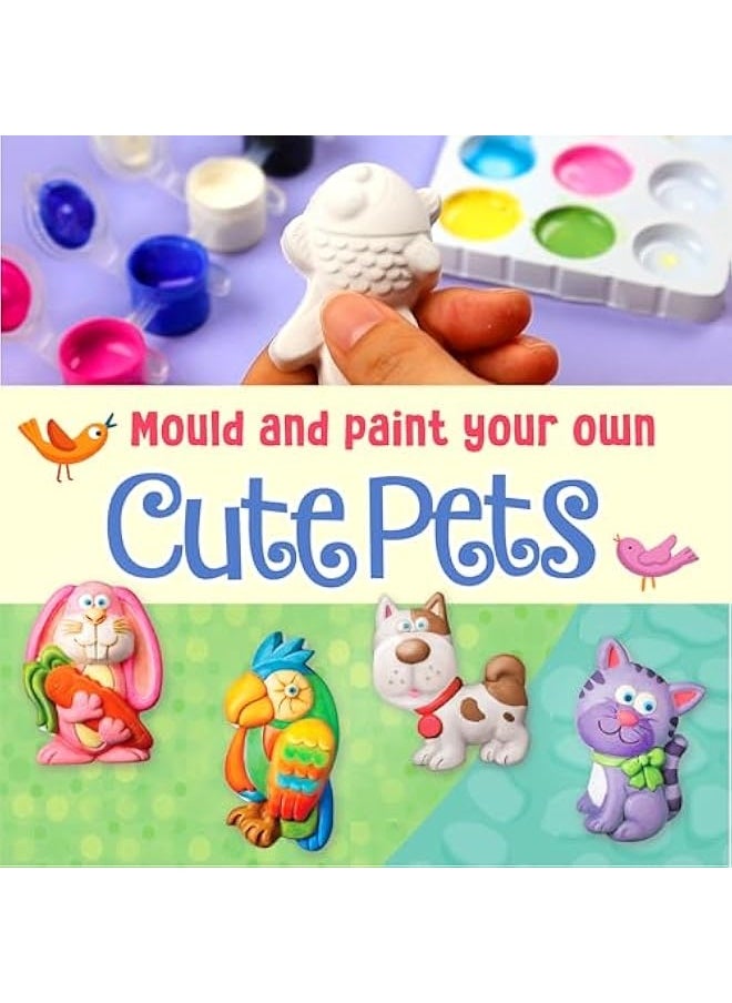 Mould And Paint Cute Pets Arts And Crafts Toy [00-03539]