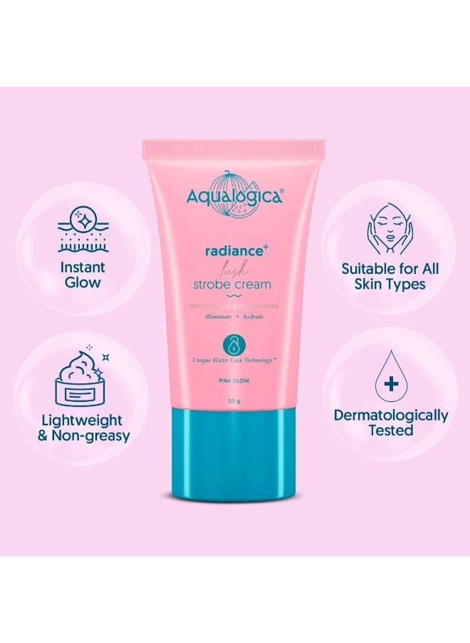 Aqualogica Radiance+ Lush Strobe Cream with Watermelon & Niacinamide - 30g