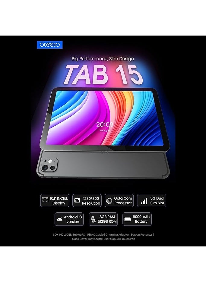 Oteeto TAB 15 Tablet/10.1 Inch/8GB RAM + 512 GB ROM/Android 13/6000 mAh/8MP Front + 13 MP Rear Camera