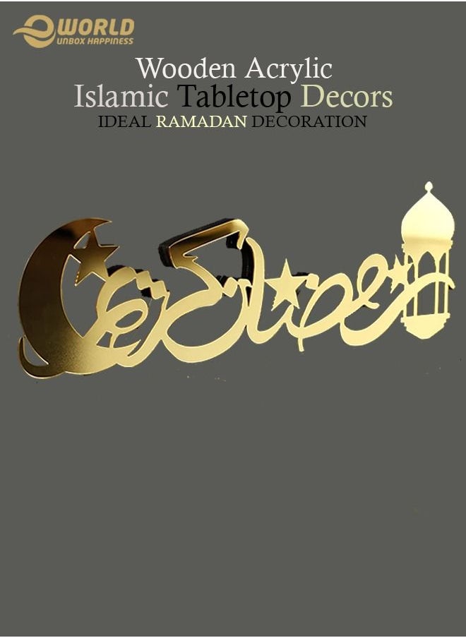 Wooden Acrylic Islamic Tabletop Ramadan Kareem Decoration for Gift and Home Décor