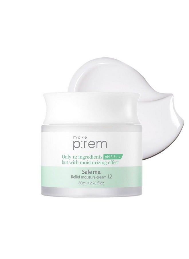 Make P:Rem Safe Me. Relief Moisture Cream 12, Clinically Proven 48-Hour Hydration, Minimal Ingredients, Ewg Green, Korean Skin Care, 80Ml, 2.70 Fl.Oz