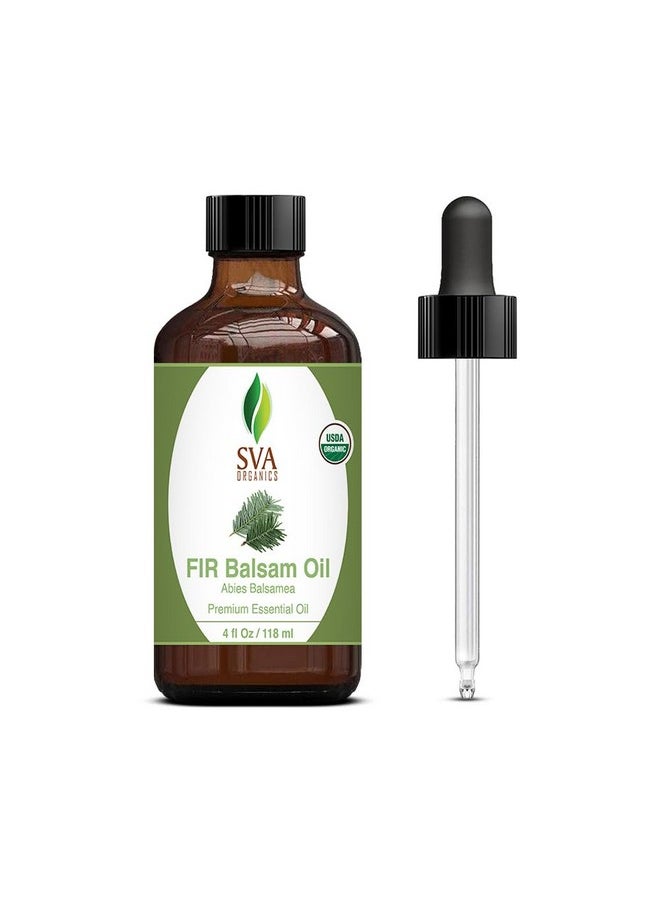 Sva Fir Balsam Essential Oil Organic - 4 Fl Oz - 100% Natural Organic Fir Oil - For Diffuser, Hair Care, Face, Skin Care, Aromatherapy, Scalp And Body Massage, Soap And Candle Making - With Dropper