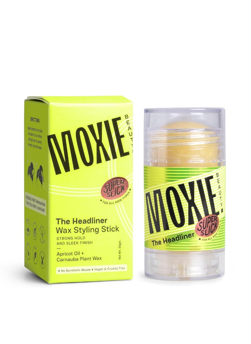 Moxie Beauty The Headliner | Wax Styling Stick | Fly Away Hair Fixer | No Residue | 30g