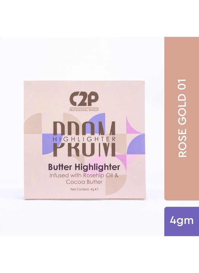 C2P Pro Prom Cream Highlighter For Face Makeup With Radiant & Metallic Finish | Highly Pigmented & Lightweight | Infused With Rosehip Oil & Cocoa Butter - 4G (Rose Gold - Rose Quartz 01)