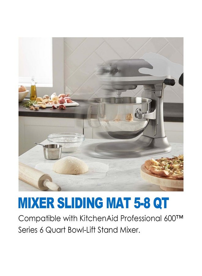 Mixer Slider Mat For Kitchenaid Stand Mixer 6 Qt Professional 5-8 Qt Bowl Lift, Pro Line 7 Qt Stand Mixer Slider Compatible With Kitchenaid Mixer Accessories 5.5 Qt Pro 5 Plus