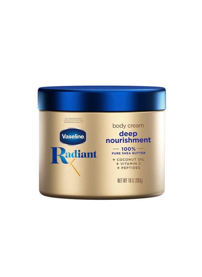 Radiant X Deep Nourishment Body Cream 100% Pure Shea Butter, Coconut Oil, Vitamin C, & Peptides 10 Oz