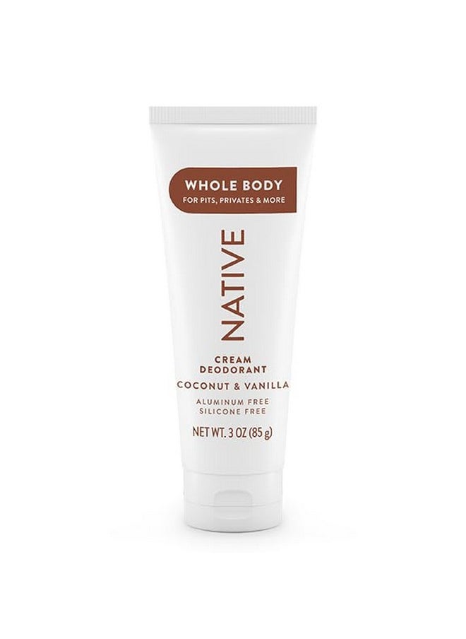 Whole Body Deodorant Cream Contains Naturally Derived Ingredients, Deodorant For Women & Men | 72 Hour Odor Protection, Aluminum Free With Coconut Oil And Shea Butter | Coconut & Vanilla