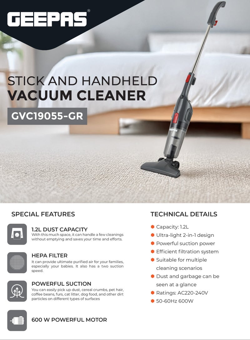 Stick And Handheld Vacuum Cleaner, HEPA Filter, 1.2L Dust Bag Capacity, 600W Powerful Motor, Transparent Dust Cup for Easy Check, Lightweight Body And Low Noise 1.2 L 600 W GVC19055-GR Grey