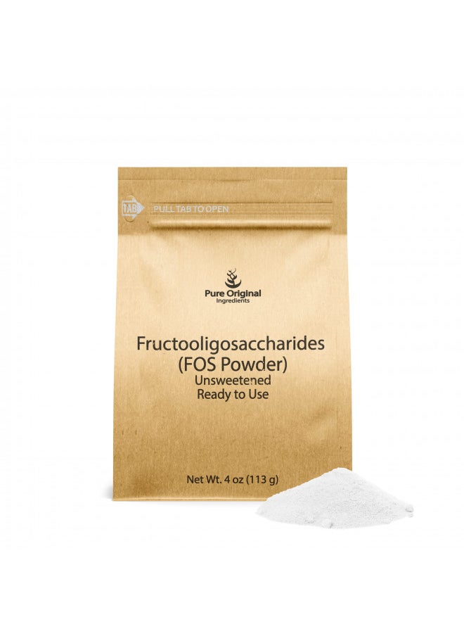 PURE ORIGINAL INGREDIENTS Fructooligosaccharides 4oz, No Additives, FOS Powder