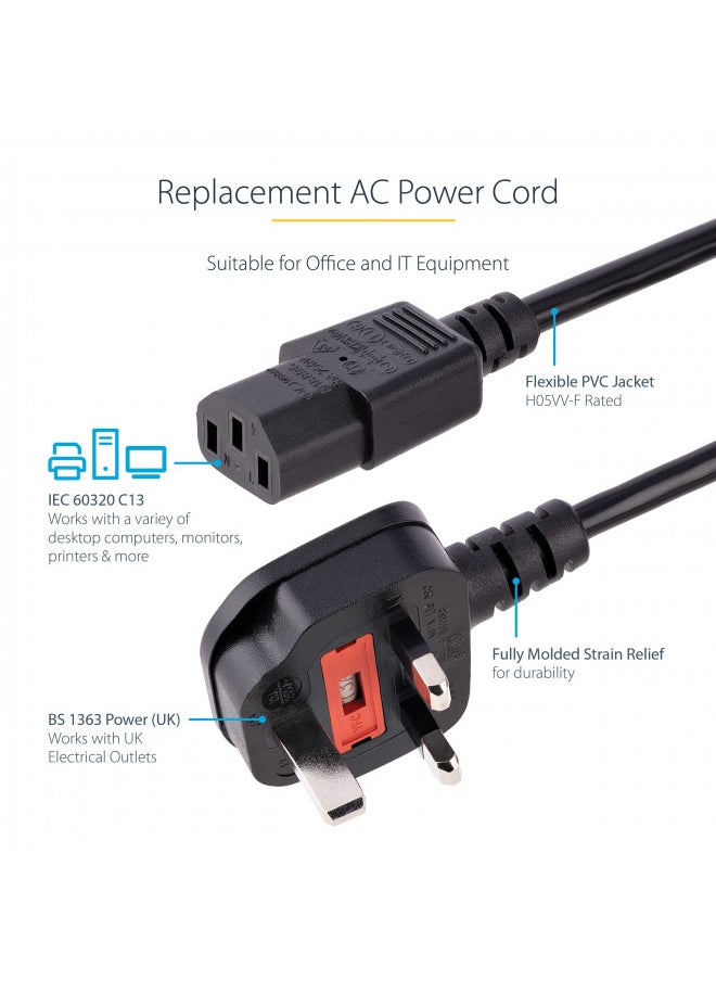 StarTech.com 6ft (1.8m) UK Computer Power Cable, 18AWG, BS 1363 to C13, 10A 250V, Black Replacement AC Power Cord, Kettle Lead / UK Power Cord, PC Power Supply Cable, TV/Monitor Power Cable (PXT101UK)