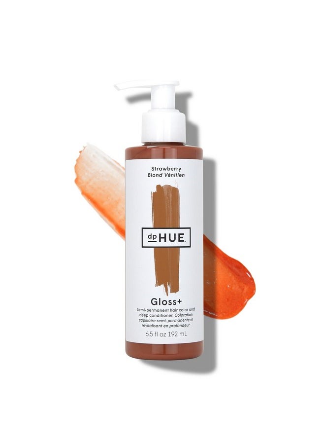 Gloss+, Strawberry - 6.5 Oz - Semi-Permanent Hair Color & Conditioner - Lasts Up To Eight Washes - Paraben, Sls & Sles Sulfate Free - Vegan, Leaping Bunny Certified