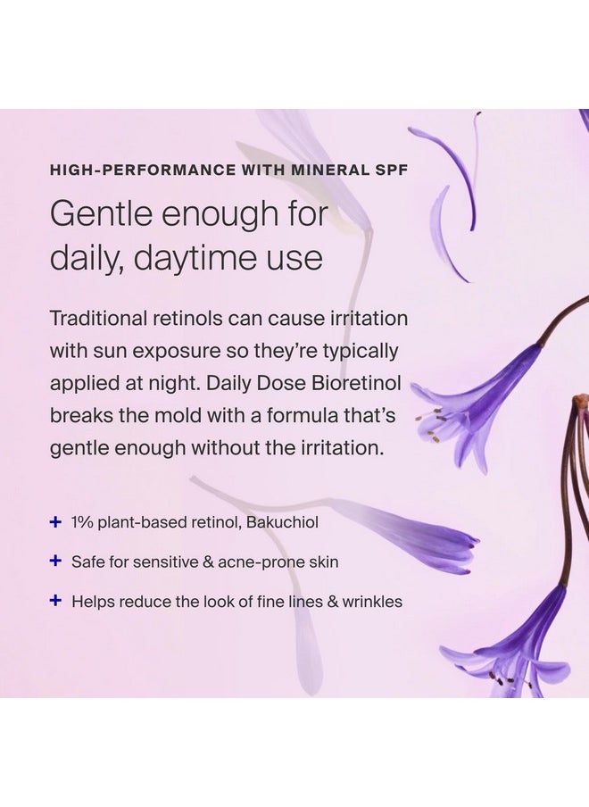 Daily Dose Bioretinol + Mineral Spf 40 With Bakuchiol, 1 Fl Oz - Plant-Based Retinol Alternative With Mineral Spf, Bakuchiol & Peptides - Helps Repair & Protect Skin - For All Skin Types