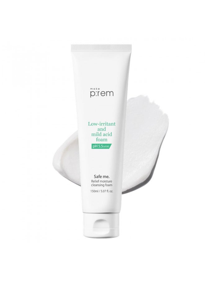 make prem Safe me. Relief Moisture Cleansing Foam, Gentle exfoliating pH-balanced Cleanser for Sensitive Skin and All Skin Types, Non-Irritating, Fragrance Free, Dermatologist Tested 150ml, 5.07 fl.oz.