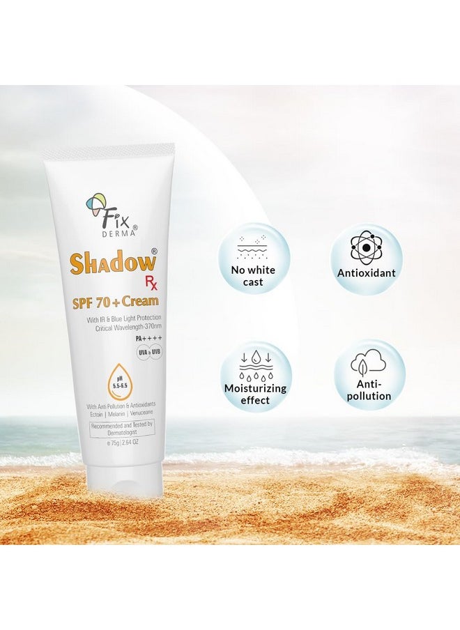 Shadow Rx Sunscreen Spf 70+ Cream Pa++++ | Sunscreen For Dry Skin | Sunblock Spf 70 | Hybrid Sunscreen With Uva & Uvb Filters, Antioxidants, Ir Protection And Blue Light Protection - 75Gm