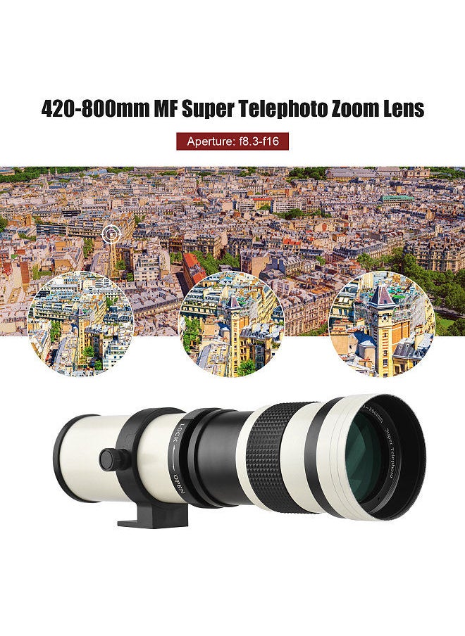 Camera MF Super Telephoto Zoom Lens F/8.3-16 420-800mm T Mount with Universal 1/4 Thread Replacement for Canon Nikon Sony Fujifilm Olympus Cameras