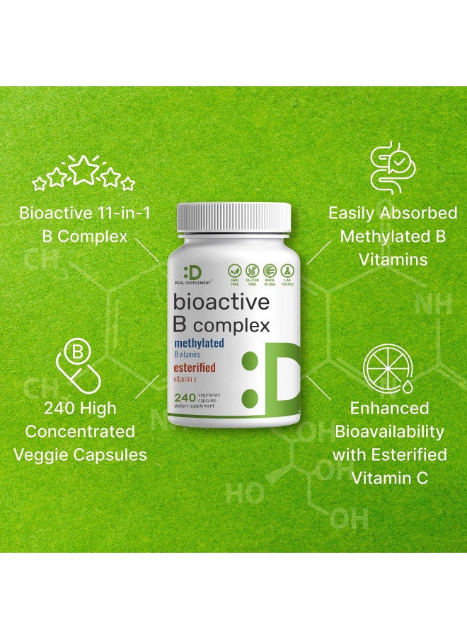 Bioactive Vitamin B Complex | 240 Veggie Capsules - Methylated B Vitamins & Esterified Vitamin C, High Potency & Easy Absorption Immune, Energy, & Metabolism Supplement Non-GMO, Vegan