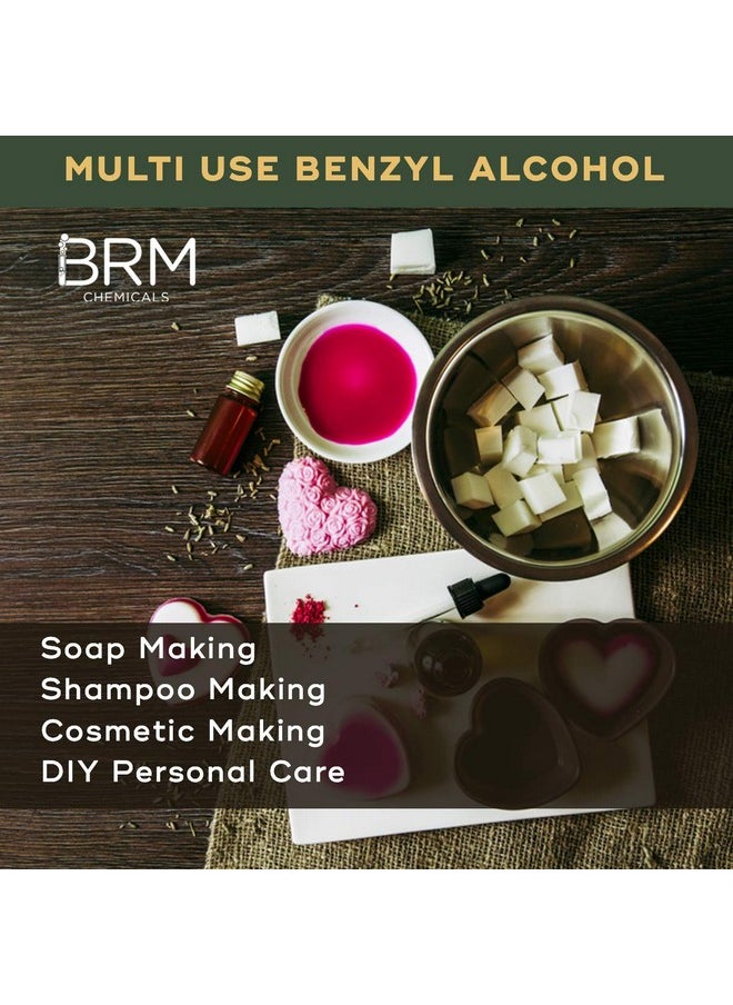 Benzyl Alcohol - 500 Grams For Soap Making, Shampoo, Lotions, Cosmetic Making & Diy Personal Care For Face, Hair, Skin & Body