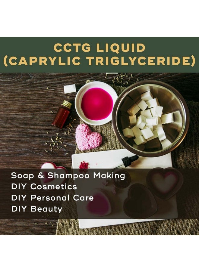 Cctg Liquid Caprylic Triglyceride- 100 Grams For Soap Making, Shampoo Making, Cosmetic Making & Diy Personal Care For Face, Hair, Skin & Body