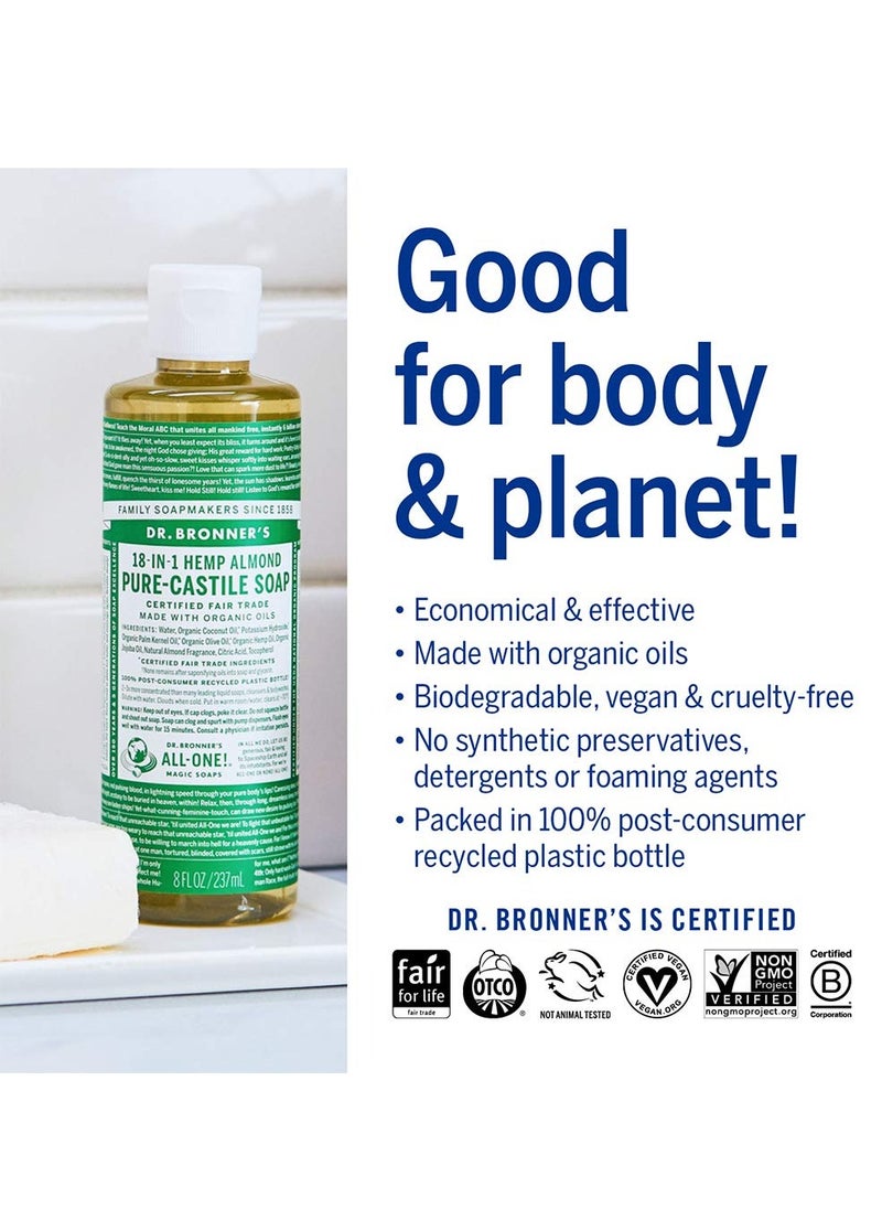 Dr. Bronner's - Pure-Castile Liquid Soap (Almond, 8 ounce) - Made with Organic Oils, 18-in-1 Uses: Face, Body, Hair, Laundry, Pets and Dishes, Concentrated, Vegan, Non-GMO
