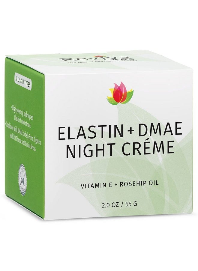 - Elastin + Dmae Night Créme (2.Oz)