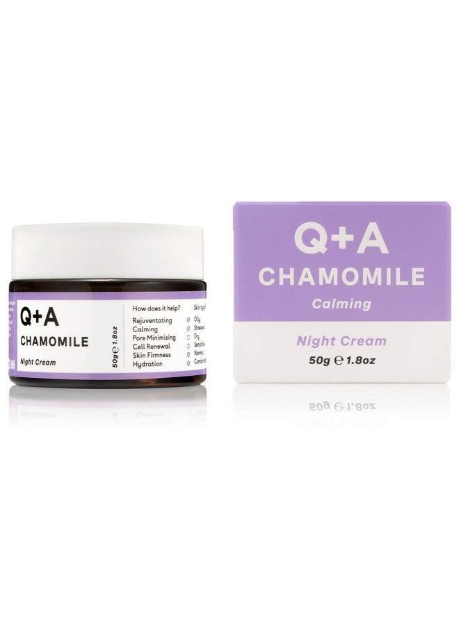 Chamomile Night Cream, A Super Soothing Moisturiser, Works Whilst You Sleep For A Hydrated And Fresh Complexion (1.8 Fl.Oz)