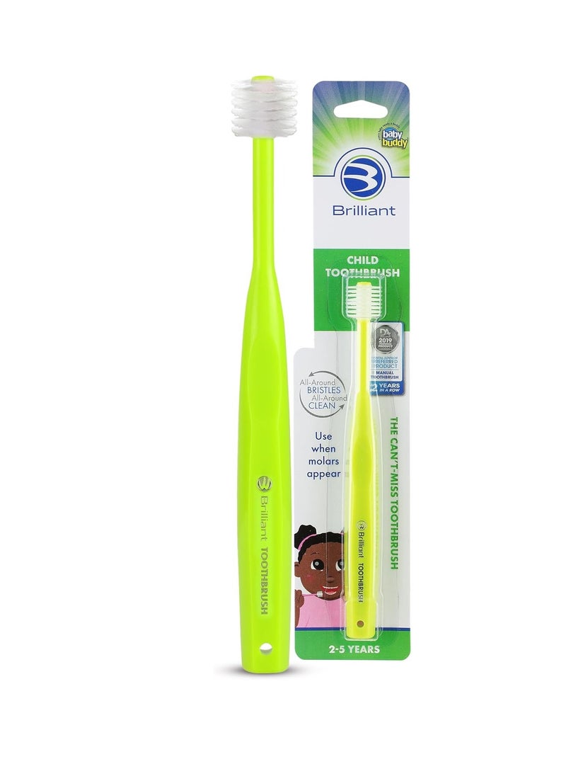 Brilliant Oral Care Child Toothbrush with Soft Bristles and Round Head, for a Kid Approved, Easy to Use All-Around Clean Mouth, Ages 2-5 Years, Lime, 1 Pack