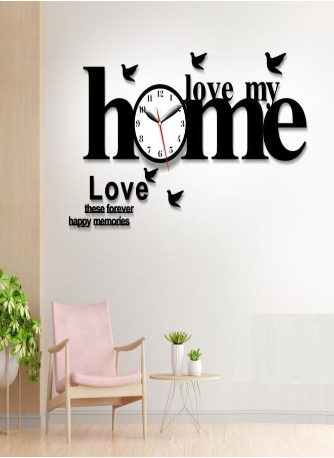 3D Love My Home Acrylic Wall Clock