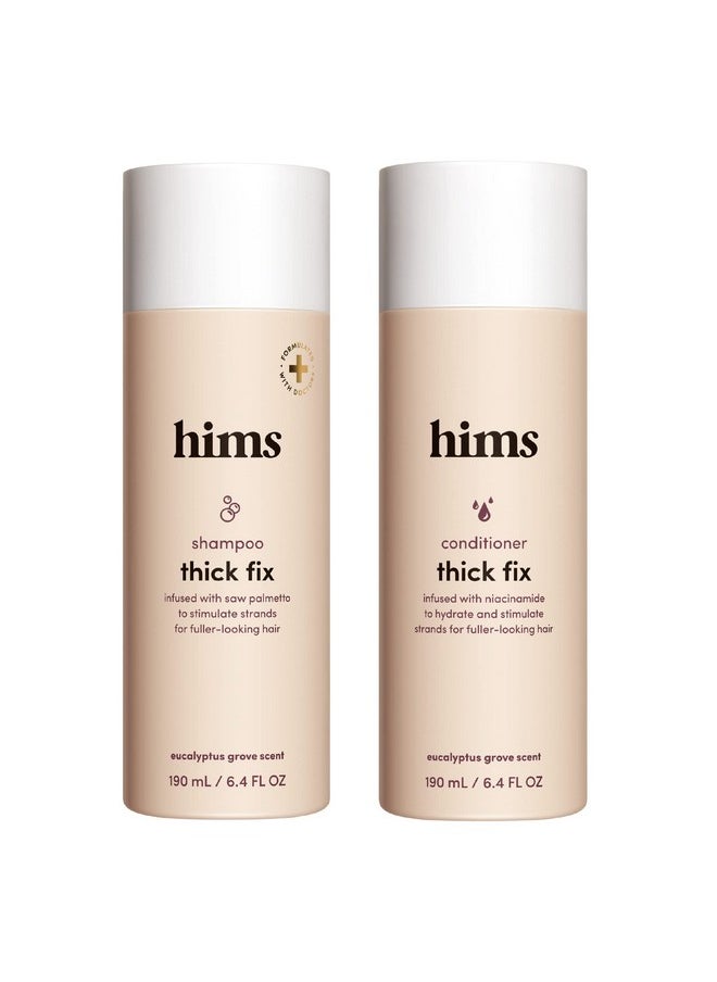 Hims Thick Fix Shampoo And Conditioner Set For Men- Thickening, Moisturizing, Reduces Shedding- Color Safe Hair Loss Shampoo And Conditioner- 2 Pack, 6.4Oz