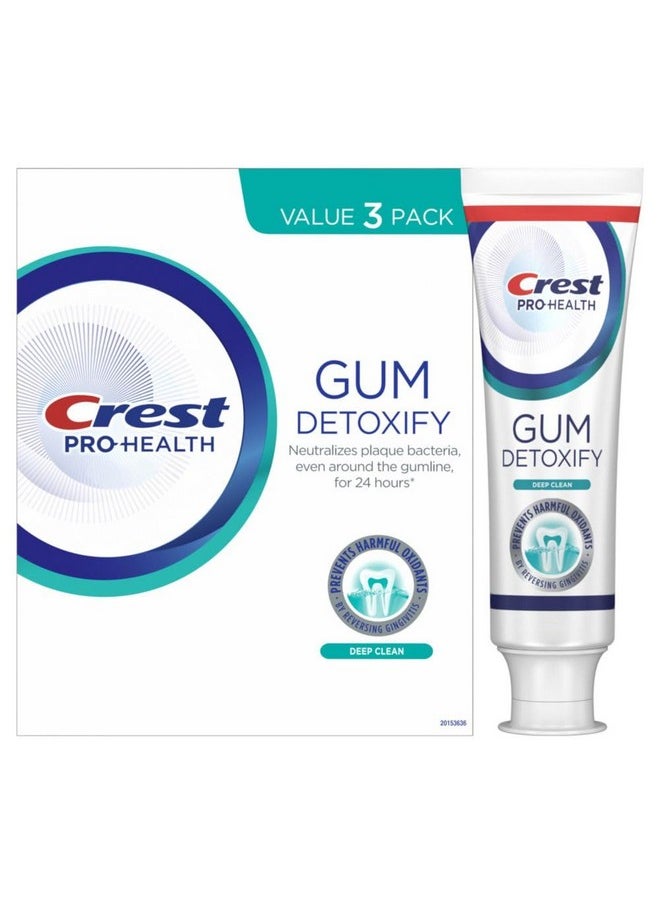 Pro-Health Gum Detoxify Deep Clean Toothpaste, 4.8 Oz Pack Of 3 - Anticavity, Antibacterial Flouride Toothpaste, Clinically Proven, Gum And Enamel Protection, Plaque Control