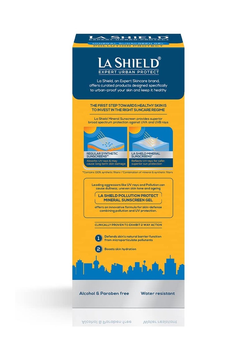 La Shield Pollution Protect SPF 50 Mineral Sunscreen Gel | PA+++ | Lightweight & Oil free | Moisture boost formula | Water resistant| All Skin types |Dermatologist Tested | 50g