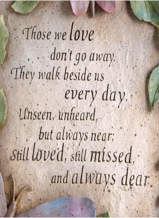 Evergreen Those We Love Don't Go Away Garden Memorial Stone | Outdoor Safe | 10-Inch | Remembrance Gift | Décor for Homes, Lawn and Garden