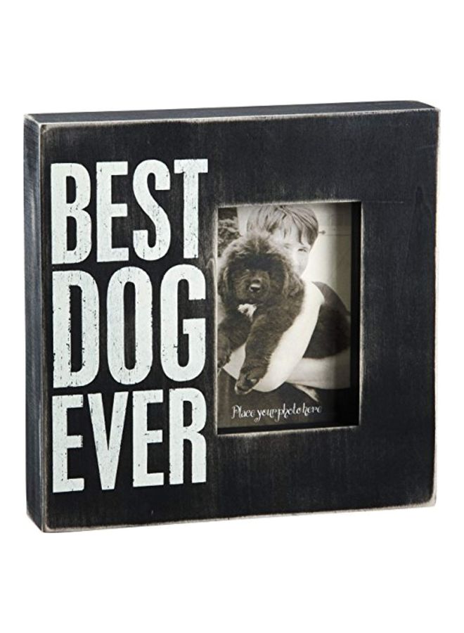 Best Dog Ever Printed Plaque Black/White 10x10inch