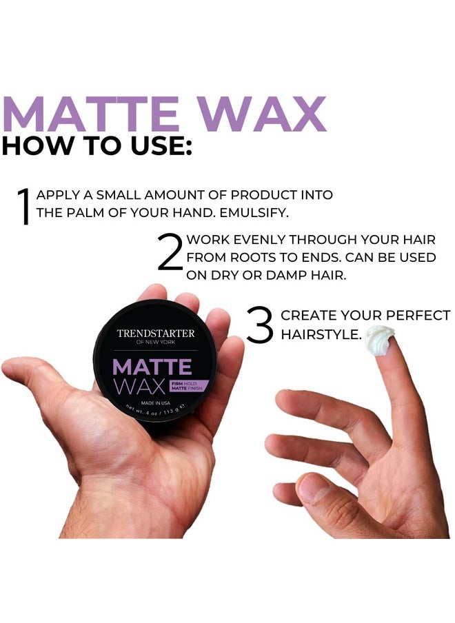 - Matte Wax (4Oz) - Firm Hold - Matte Finish - Fiber Pomade - Premium Water Based All-Day Hold Hair Styling Pomade - Flake-Free Styling Wax For All Hair Types