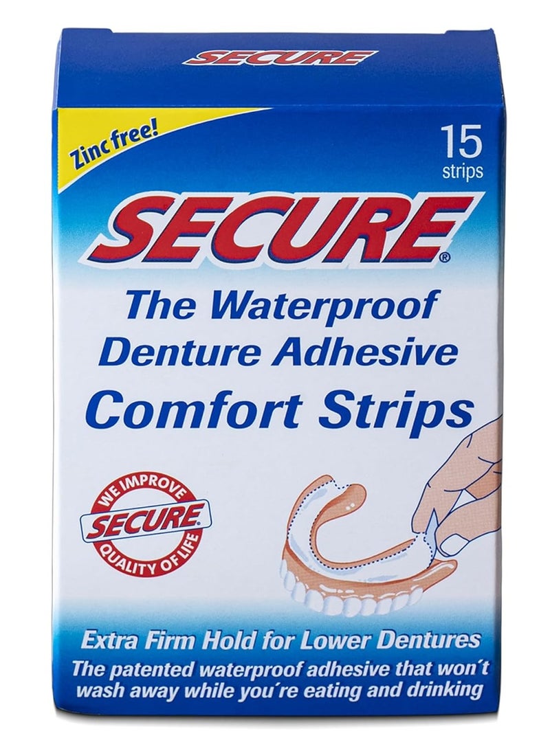 Secure Comfort Strips Waterproof Denture Adhesive - Zinc Free - Extra Firm Hold For Lower Dentures - 15 Strips