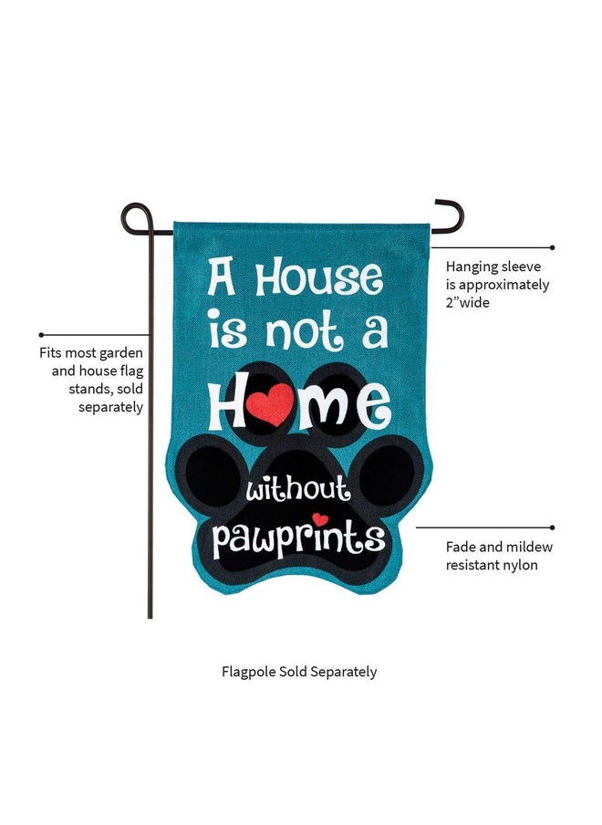 House Is Not A Home Without Pawprints Garden Flag 12X18 Double Sided | Paw Prints Heart Garden Flags For Outside | All Seasons | House Flags For Pet Puppy Dog Cat Lovers