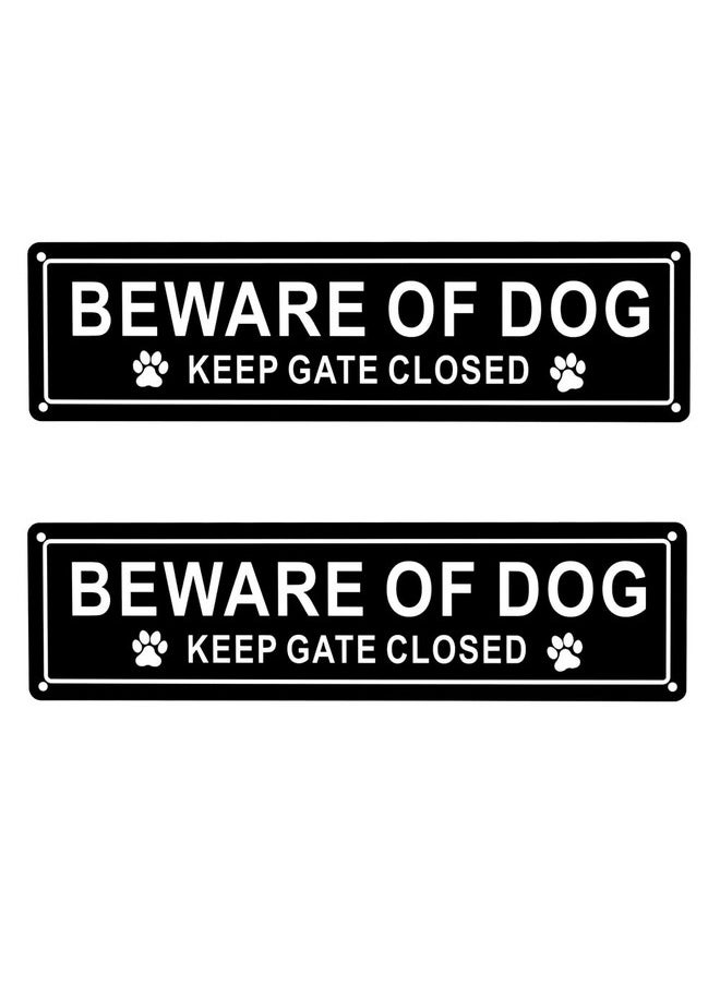 2 Pack Beware Of Dog Sign, Aluminum, Keep Gate Closed Sign For Fence Or Gate, 11.8 X 3.1 Inches, Black