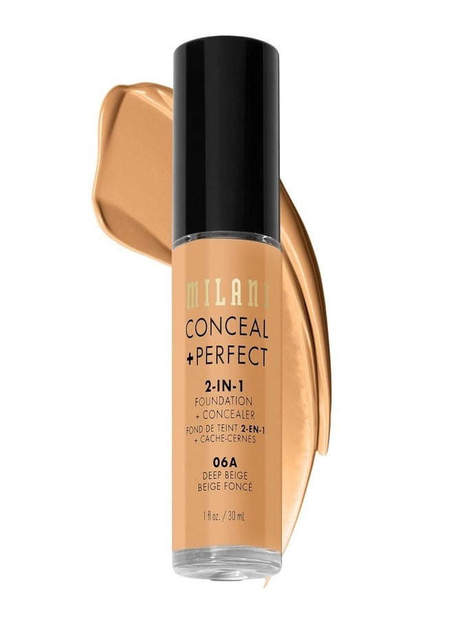 Milani Cosmetics Conceal + Perfect 2-In-1 Foundation + Concealer 06A Deep Beige 30ml – Full Coverage, Lightweight, Long-Lasting, Water-Resistant, Oil-Free, Vegan & Cruelty-Free
