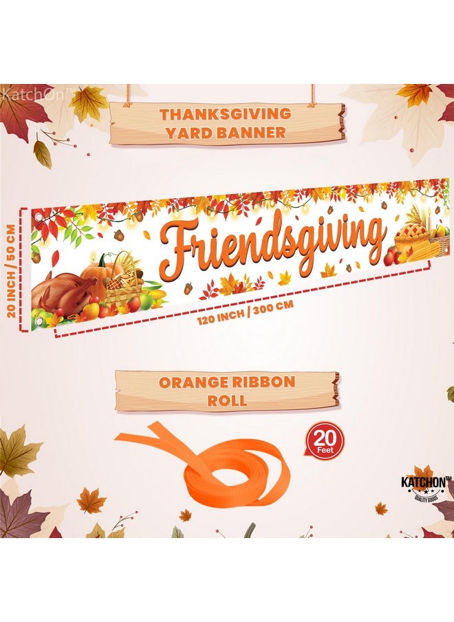 , Happy Friendsgiving Banner For Yard - Xtralarge, 120X20 Inch | Friendsgiving Yard Sign For Friendsgiving Decorations Outdoor | Happy Friendsgiving Backdrop For Friendsgiving Party Decorations