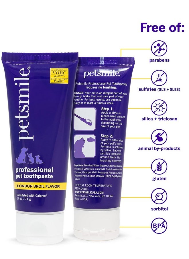 Professional Pet Toothpaste - Cat & Dog Teeth Cleaning Supplies - Controls Plaque, Tartar, & Bad Breath - Vohc Accepted Toothpaste - Pet Dental Care Essentials (London Broil, 2.5 Oz)