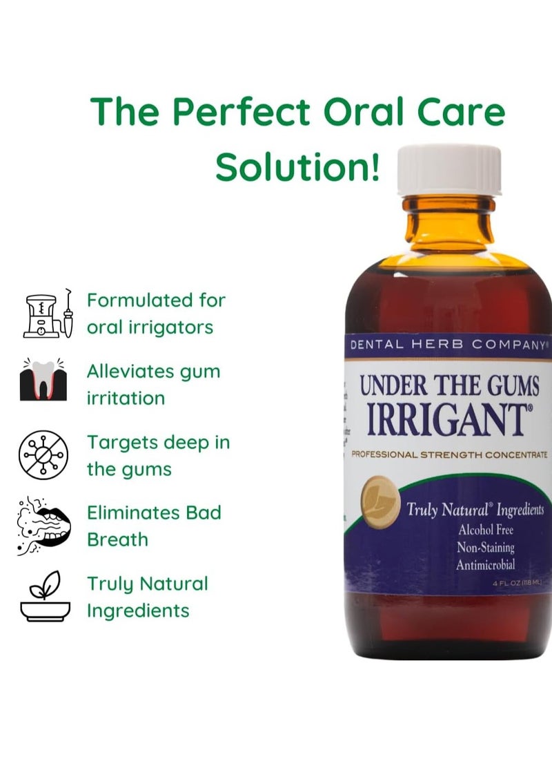 Dental Herb Company - Under The Gums Irrigant Concentrate (4 oz.) for Oral Irrigators