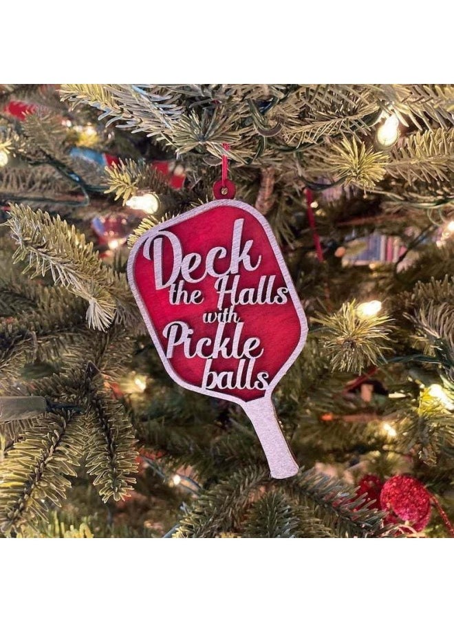 Pickleball Christmas Ornament,Hanging Tree Accessories,Deck The Halls with Pickle Balls Red Paddle.