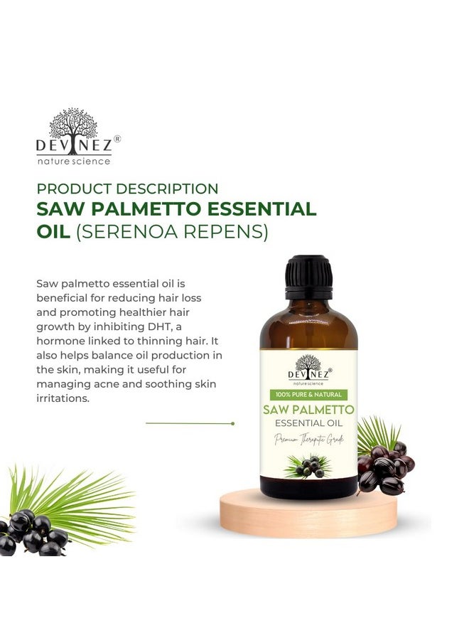 Saw Palmetto Oil For Hair Growth 15 Ml,Serenoa Repens, Natural Hair Growth Vitalizer Enriched With 100% Pure Natural Undiluted Therapeutic Grade Oils, Metal Anodized Aluminum Bottle