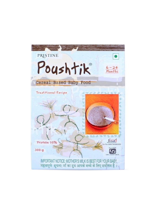 Poushtik Cereal Based Baby Food 300G (6-24 Months) Whole Grains | Infant Food