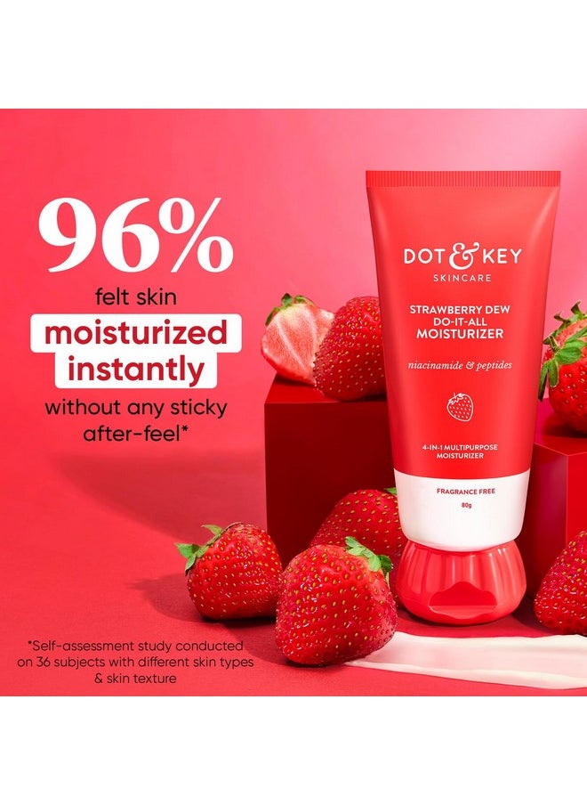 Strawberry Dew Do-It-All Moisturizer | Intense Moisturization | Lightweight & Non Sticky | Boosts Radiance | Daily Makeup Remover | Corrects Dark Spots | 80G