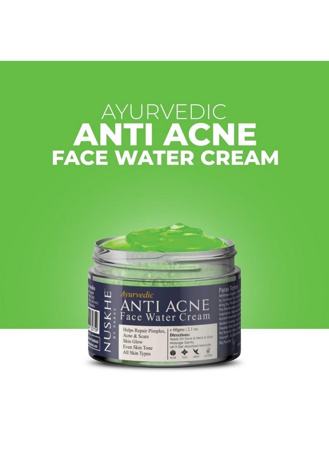 Anti-Acne Water Cream (Gel) For Men And Women -60 Gram | Lightening Acne Marks | Glowing Skin | Natural Skin | Hydrates Skin | Neem | Basil | Aloe Vera | Jojoba |