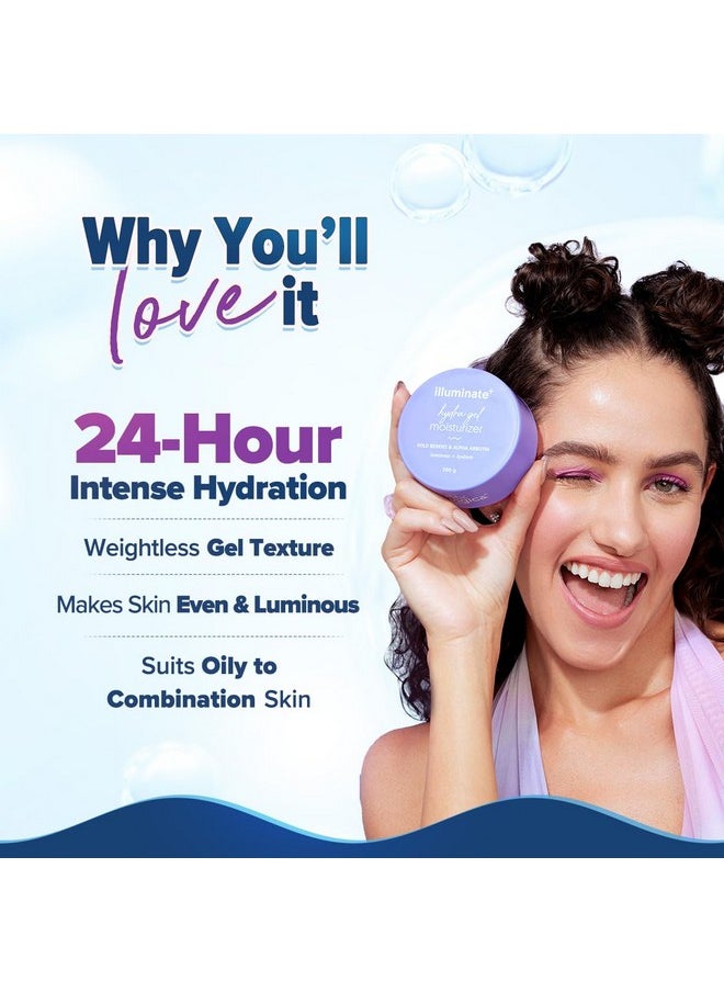 Illuminate + Hydra Gel Moisturizer With Wild Berries & Alpha Arbutin-200G|24 Hour Intense Hydration|Water-Like Gel Texture|Non-Sticky & Quick Absorbing For Luminous Skin