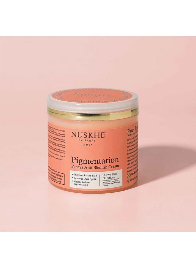 Ayurvedic Pigmentation Papaya Anti Blemish Cream For Pigmentation And Blemishes Removal- 100 Ml (Unisex Product, Suitable For All Skin Types)